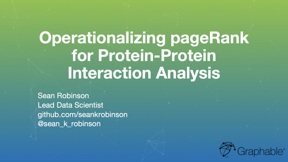 pageRank algorithm using Ggraph data science Noe4j Hume for protein-protein analysis